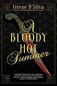 A Bloody Hot Summer (Murder mystery, Crime & Historical Fiction)